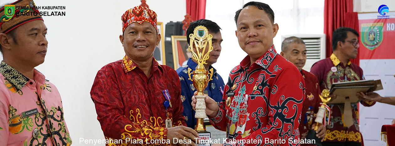 Penyerahan Piala Lomba Desa Tingkat Kabupaten Barito Selatan Tahun 2023